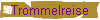 Trommelreise